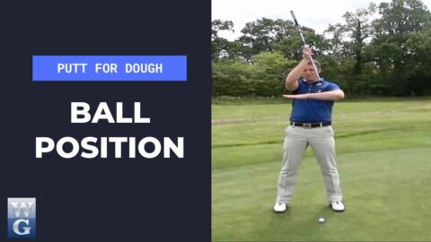 Ball Position In The Putting Stroke