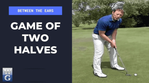 Golf Is A Game Of Two Halves