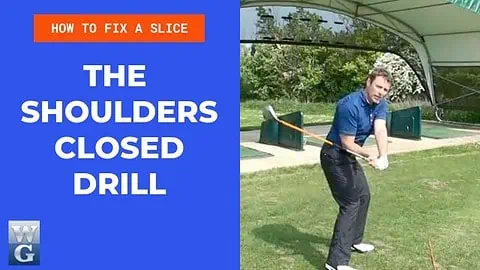 How To Fix A Slice With The Shoulders Closed Drill 480x270