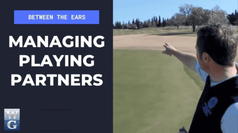 Managing Your Playing Partners On The Golf Course