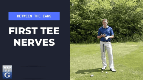 Overcoming First Tee Nerves On The Golf Course