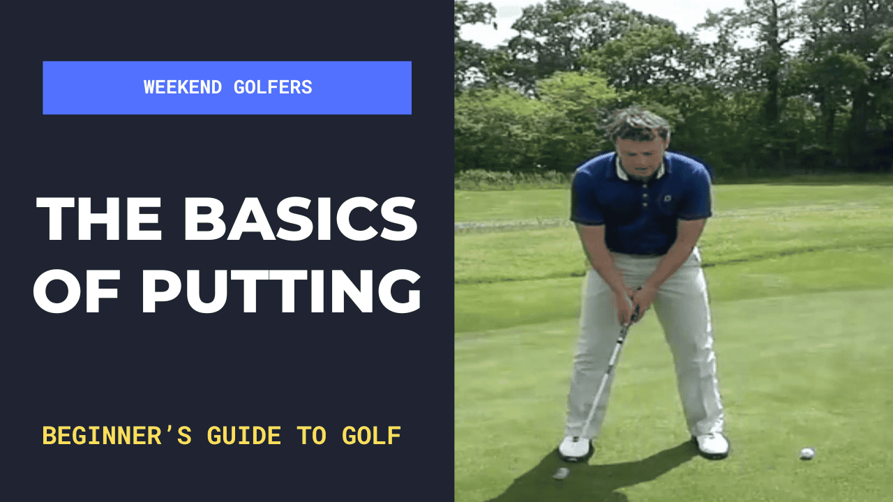 The Basics Of Putting