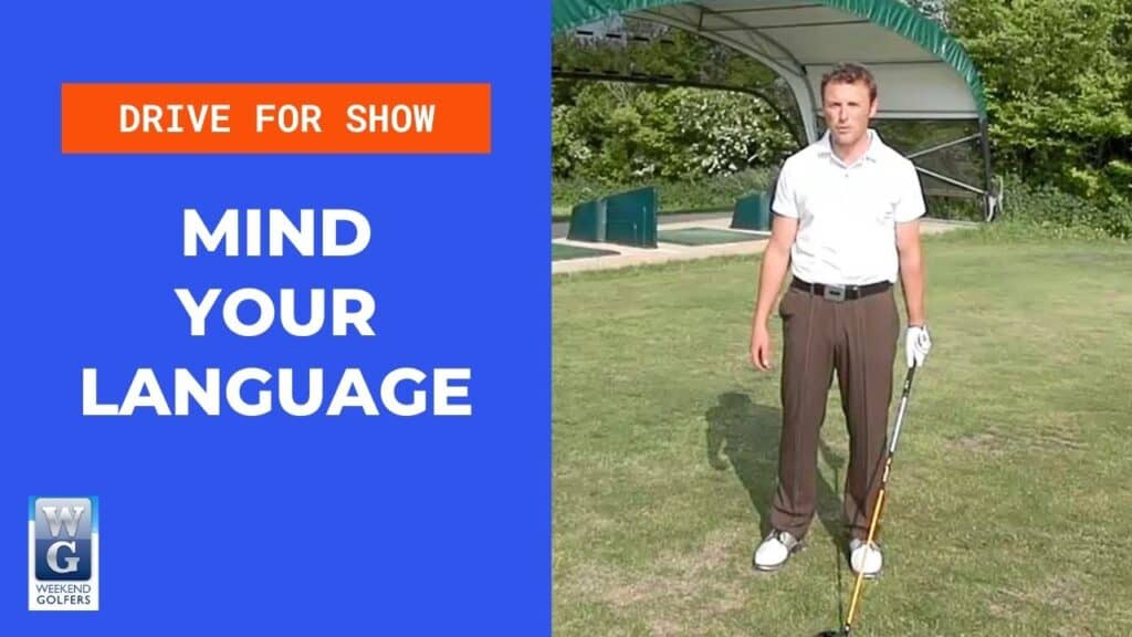 Positive Language In The Golf Swing