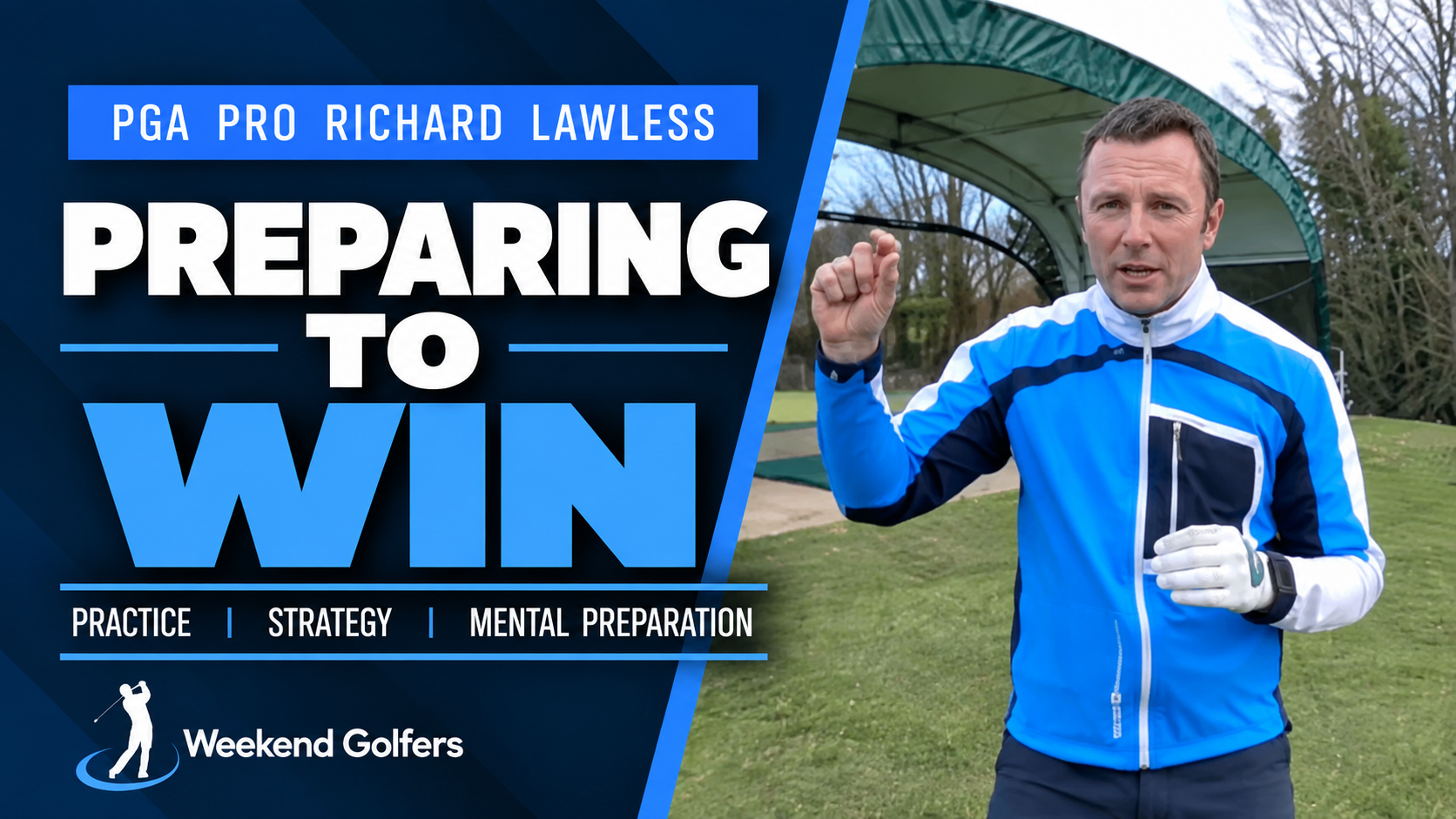 Preparing To Win golf coaching course with PGA Professional Richard Lawless discussing competition preparation and strategy.