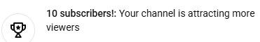 10 subscribers on youtube